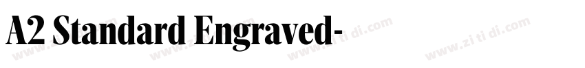 A2 Standard Engraved字体转换 A2 Standard Engraved字体转换